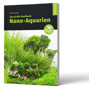 Das große Handbuch Nano-Aquarien