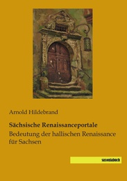 Sächsische Renaissanceportale
