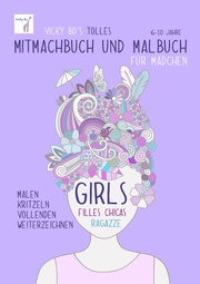 Vicky Bo's tolles Mitmachbuch und Malbuch - Mädchen - Cover
