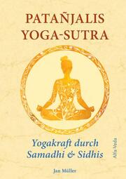 Patañjalis Yoga-Sutra - Yogakraft durch Samadhi & Sidhis - Cover