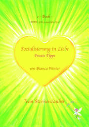 Sozialisierung in Liebe - Praxis Tipps - Cover