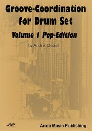 Groove-Coordination for Drum Set - Volume 1