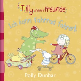 Tilly und ihre Freunde - Ich kann Fahrrad fahren!