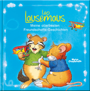 Leo Lausemaus - Meine allerbesten Freundschafts-Geschichten