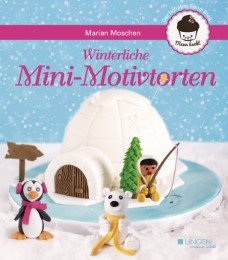 Winterliche Mini-Motivtorten - Cover