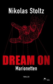 DREAM ON - Marionetten (Thriller)