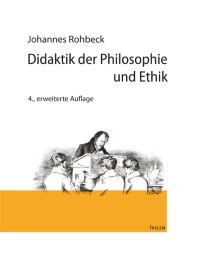 Didaktik der Philosophie und Ethik - Cover