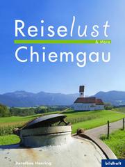 Reiselust & More - Chiemgau - Cover