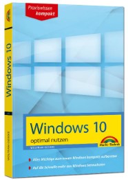 Windows 10 optimal nutzen