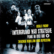 Untergrund war Strategie - Punk in der DDR: Zwischen Rebellion und Repression
