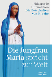Die Jungfrau Maria spricht zur Welt - Cover