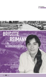 Brigitte Reimann in Neubrandenburg