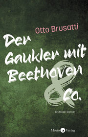 Der Gaukler mit Beethoven & Co.