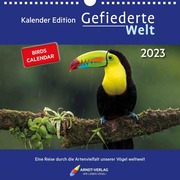 Kalender Edition Gefiederte Welt 2023