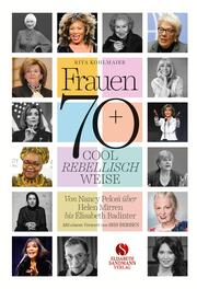 Frauen 70+ - Cool. Rebellisch. Weise. - Cover
