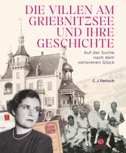 Die Villen am Griebnitzsee und ihre Geschichte - Cover
