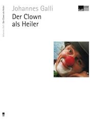 Der Clown als Heiler