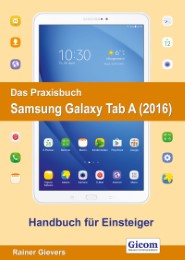 Das Praxisbuch Samsung Galaxy Tab A (2016) - Cover