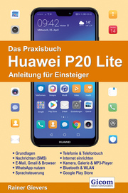 Das Praxisbuch Huawei P20 Lite