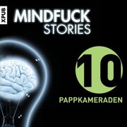 Mindfuck Stories - Folge 10