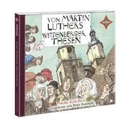 Von Martin Luthers Wittenberger Thesen - Cover
