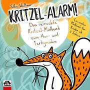 Kritzel-Alarm! Das verrückte Kritzel-Malbuch zum Aus- und Fertigmalen - Ein erstes Kritzelbuch für Kinder ab 2 Jahre - Cover