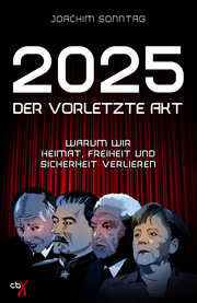 2025 - Der vorletzte Akt
