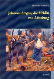 Johanna Stegen, die Heldin von Lüneburg