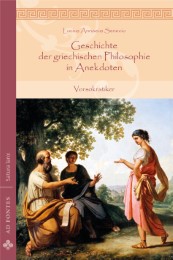 Geschichte der griechischen Philosophie in Anekdoten