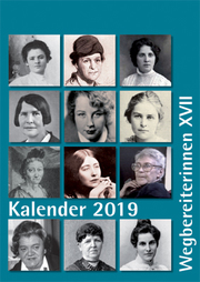 Wegbereiterinnen XVII - Kalender 2019