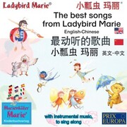 The best child songs from Ladybird Marie and her friends. English-Chinese ¿¿¿¿¿¿,¿¿¿ ¿¿,¿¿ - ¿¿