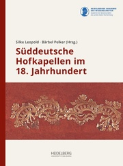 Süddeutsche Hofkapellen im 18. Jahrhundert