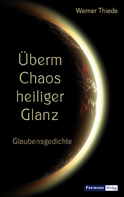 Überm Chaos heiliger Glanz - Cover