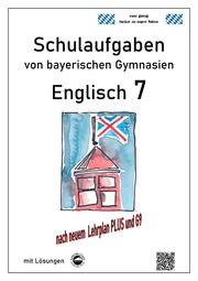 Englisch 7 (Green Line 3), Schulaufgaben von bayerischen Gymnasien mit Lösungen nach LehrplanPlus und G9 - Cover