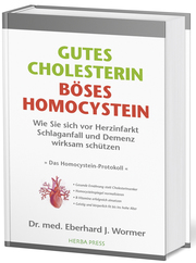 GUTES CHOLESTERIN - BÖSES HOMOCYSTEIN