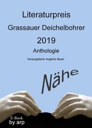 Literaturpreis Grassauer Deichelbohrer 2019