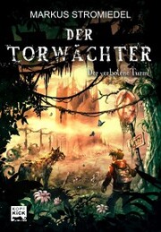 Der Torwächter - Der verbotene Turm - Cover