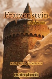 Fratzenstein - Kinzigtal Trilogie Band 3