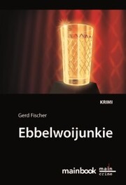 Ebbelwoijunkie: Kommissar Rauscher 9 - Cover