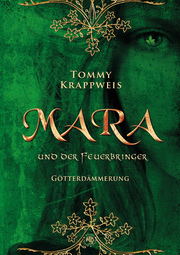 Mara und der Feuerbringer - Götterdämmerung - Cover