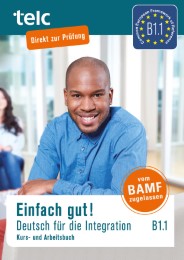Einfach gut! Deutsch für die Integration B1.1 - Cover