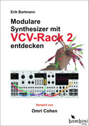 Modulare Synthesizer mit VCV-Rack 2 entdecken