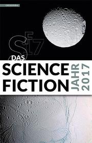 Das Science Fiction Jahr 2017 - Cover