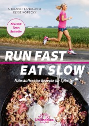 Run Fast - Eat Slow