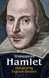 Hamlet. Shakespeare. Zweisprachig: Englisch-Deutsch