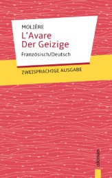 L'Avare / Der Geizige: Moliere: Zweisprachig Französisch/Deutsch - Cover