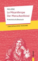 Le Misanthrope / Der Menschenfeind: Molière: Zweisprachig Französisch-Deutsch - Cover