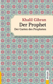 Der Prophet. Doppelband. Khalil Gibran (Der Prophet + Der Garten des Propheten) - Cover