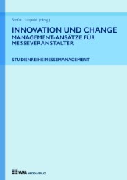 Innovation und Change: Management-Ansätze für Messeveranstalter - Cover