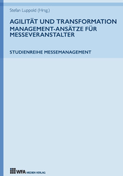 Agilität und Transformation: Management-Ansätze für Messeveranstalter - Cover